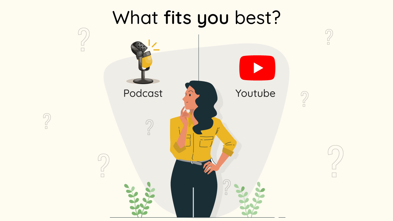 Podcast Vs. YouTube; Which Fits You Best