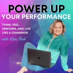 Power up your performance podcast